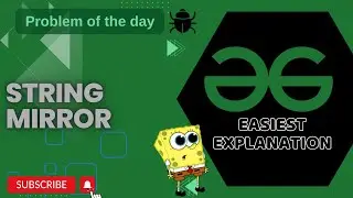 String Mirror | POTD | GFG Problem of the Day | C++ | Java | Python