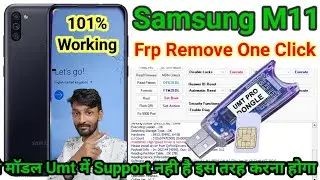 Samsung M11 Frp Remove Umt Dongel || Samsung A11 Google account Bypass Umt Tool 2024