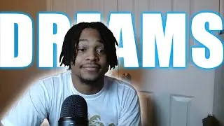Dreams