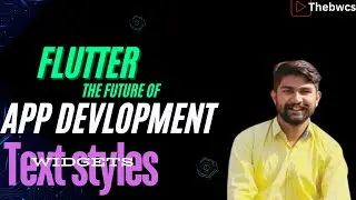 Flutter Widgets:Flutter Text And Its Styles Widgets|Flutter Tutorial in Hindi 