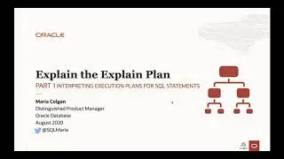 NYOUG Webinar: Explain the Explain Plan- Interpreting Execution Plans for SQL Statements, Part 1