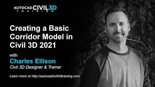 Creating a Basic Corridor Model in Civil 3D 2018, 2019, 2020, 2021