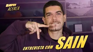 ENTREVISTA COM SAIN | ACERCA