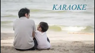 Lời Cha  - Đức Dũng - KARAOKE