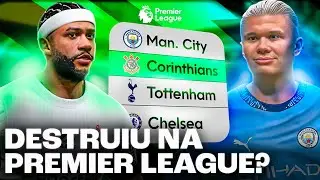 CORINTHIANS na PREMIER LEAGUE, QUASE CAIU! 🤯😱