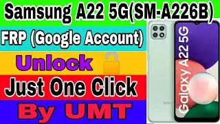 Samsung Galaxy A22 5G FRP Reset By UMT