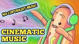 Cinematic Background Music-No Copyright Sounds