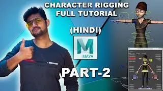 Maya character rigging and animation tutorial part-2 of 4 (HINDI) || Tutomator || Praveer Das ||