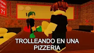 TROLLEANDO EN UNA PIZZERIA - Roblox