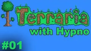 Terraria with Hypno E01: Noobing It Up