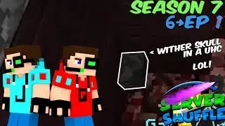 LOL WE GOT A WITHER SKULL - Server Shuffle UHC S7 - Episode 6