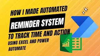 How I made automated reminder system using Microsoft Excel and Power Automate