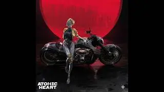 «Всё, что в жизни есть у меня» — Atomic Heart OST DLC 4.