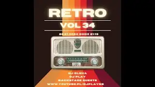 Retro Party vol 34 Dj Play Dj Wac Dj Olsha