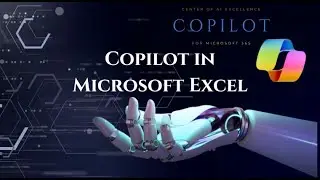 Center of AI Excellence - CP4MS365 - Copilot in Microsoft Excel