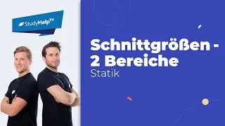 Schnittgrößen bestimmen - 2 Bereiche [Technische Mechanik] |StudyHelp