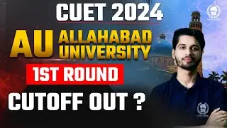 Allahabad University 1st Round cutoff out ? Vaibhav Sir