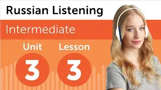 Russian Listening Comprehension - Scheduling a Checkup in Russian