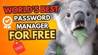 Start Using a Password Manager Today! - For Free 💰