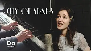 City Of Stars - La la Land (Cover by DoRechi)