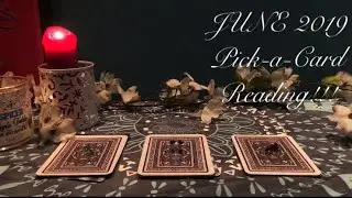 June 2019 General Pick a Card Reading ✨💓🌈