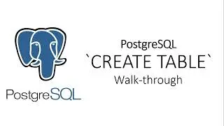How to CREATE TABLE in PostgreSQL  - 10 Scenarios