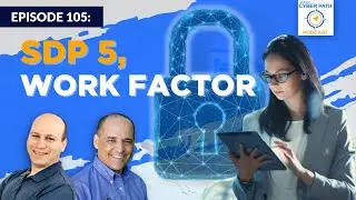 EP 105: SDP 5 Work Factor