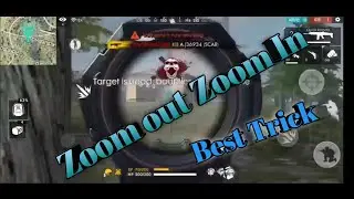 Best trick of free fire Zoom out Zoom in