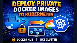 Day 30 | Deploy Private Docker Images to Kubernetes | Docker Hub Private Registry