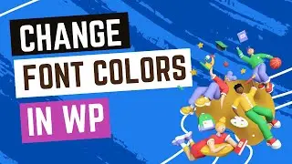 How to Change Font Colors in WordPress