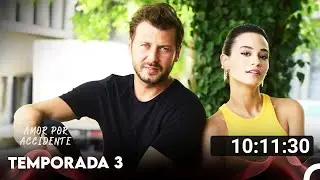 Amor Por Accidente Temporada 3 Todos Los Capítulos