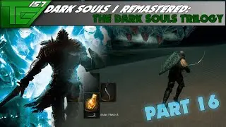 Dark Souls Remastered   Part 16
