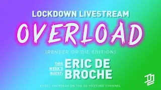Eric de Broche from Luxigon - special guest on Lockdown Livestream OVERLOAD