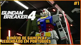 Gundam Breaker 4 #1 O INÍCIO DE GAMEPLAY | Legendado em Português PT-BR (PS4)