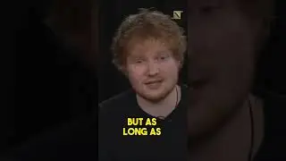 Ed Sheeran getting rid of dirty water made him star!