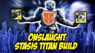 Stasis Titan Build For Onslaught | Destiny 2 Into The Light