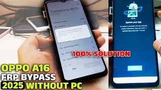OPPO CPH2269 Bypass 2024 | OPPO A16 FRP Bypass without PC | Fix YouTube Update Issue