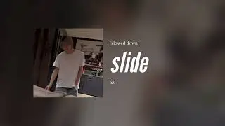 øzi - slide [slowed down]