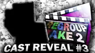 Regroup: Take 2 - The Last Four Contestants! (Cast Reveal #3)