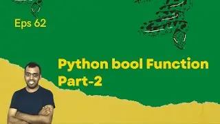 Python bool Function Part-2 #62