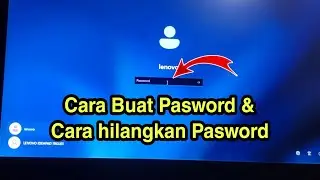 Cara membuat dan menghilangkan pasword layar Laptop windows 11