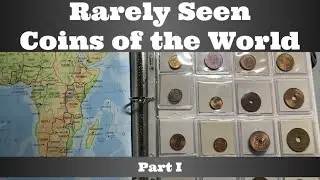 Rarely Seen Coins of the World - Part I