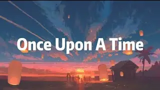 Once Upon A Time