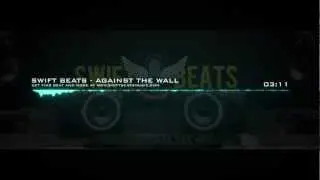 Swift Beats - Against The Wall (Hip Hop/Pop Instrumental)