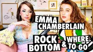 Emma Chamberlain Hit Rock Bottom & So Did I