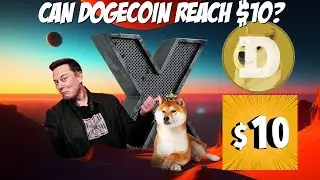 Can Dogecoin Reach $10?