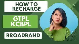 GTPL KCBPL Broadband: Easy Recharge Process and Exciting Features Explained!