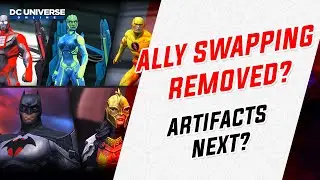 DCUO: Ally Swapping Removed? Artifacts Next?