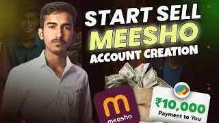 Meesho Made Easy: Create Your Seller Account and Boost Your Income!