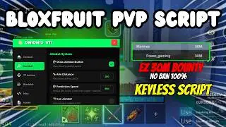 NEW - BLOXFRUITS KEYLESS PVP SCRIPT | EASY AND FAST 30M BOUNTY☠️